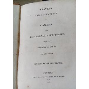 Travels And Adventures In Canada And The Indian Territoires 1809