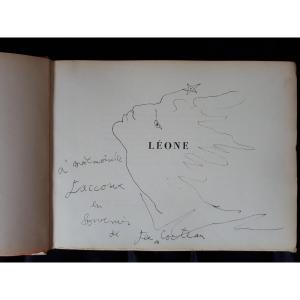 COCTEAU - Ouvrage avec Dessin original  et dédicace - Léone, exemplaire 239. Bel état