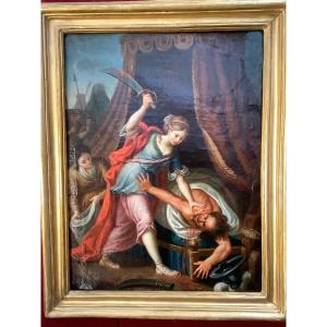 Huile Sur Toile Judith Et Holofherne Ep XVIII Siecle