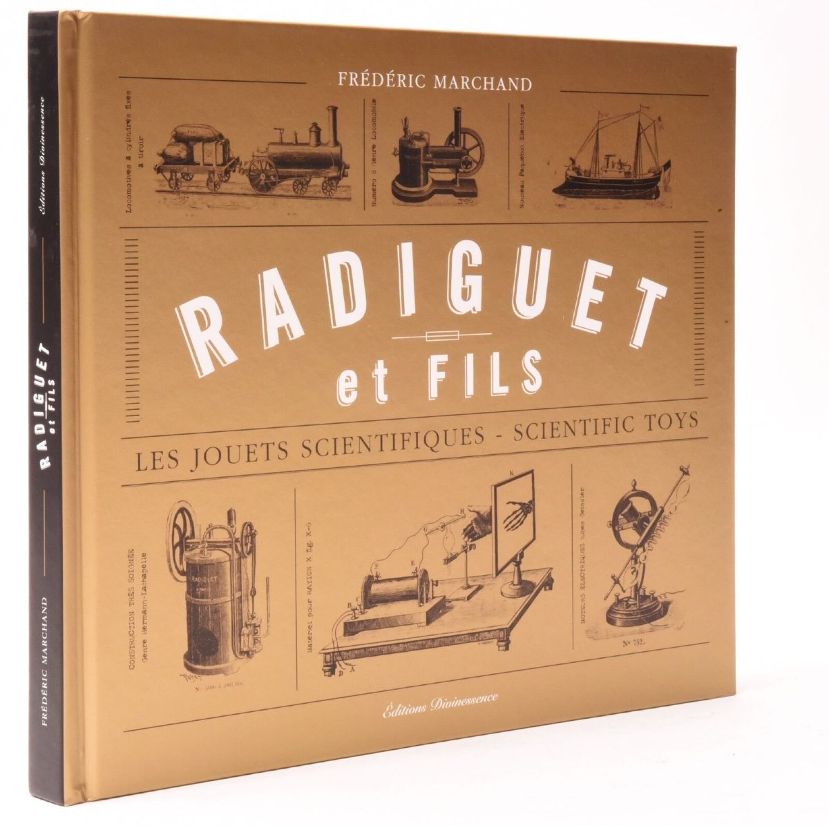 "radiguet Et Fils, Les Jouets Scientifiques - Scientific Toys" Par Frederic Marchand