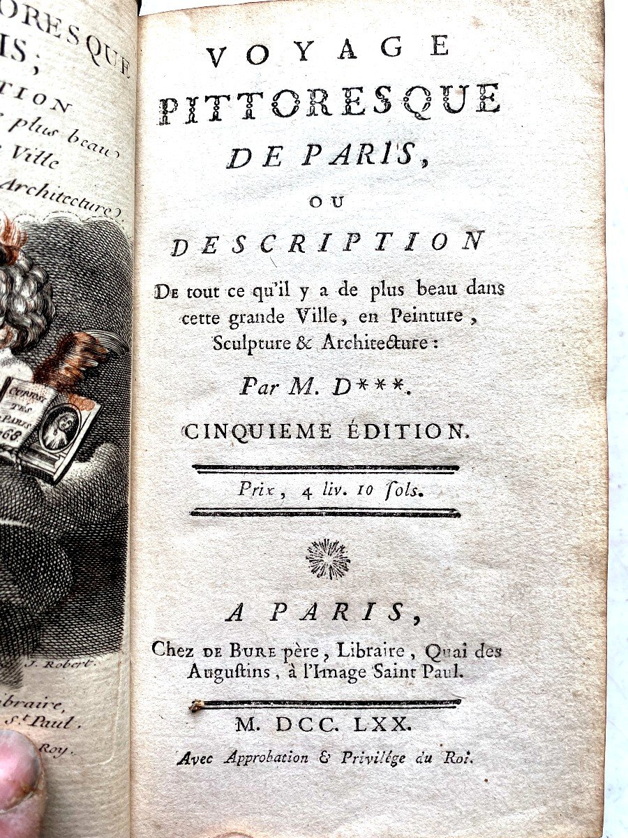 Voyage Pittoresque De Paris Où Description De Tout Ce Qu'il Y A De Plus Beau, 5ème Ed. 1770 . -photo-3