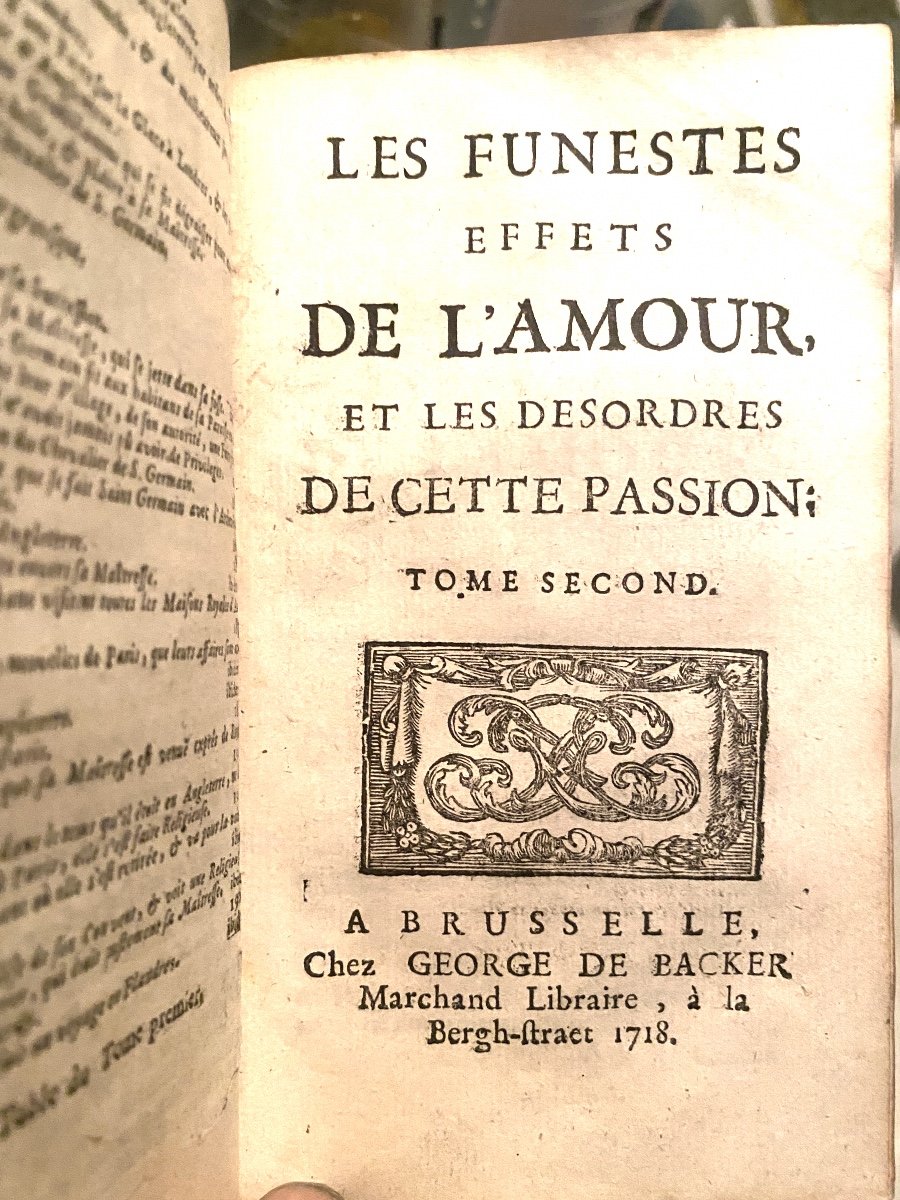 " Les Funestes Effets De l'Amour Et Des Désordres De Cette Passion" A Brusselle, De Backer 1718-photo-3