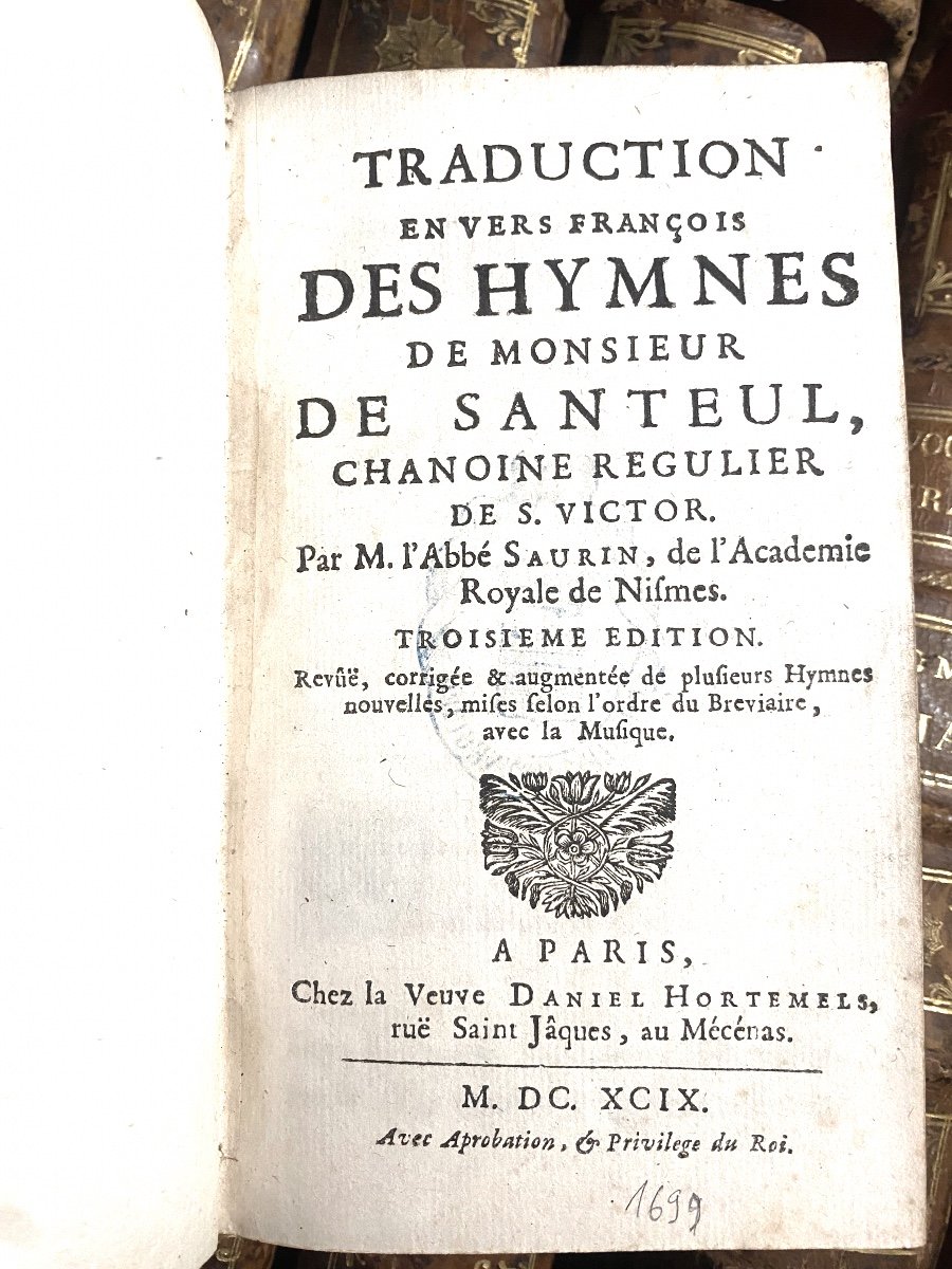 "traduction En Vers Français Des Hymnes De Monsieur De Santeuil" . I Vol. In 12 , à Paris 1699.-photo-3