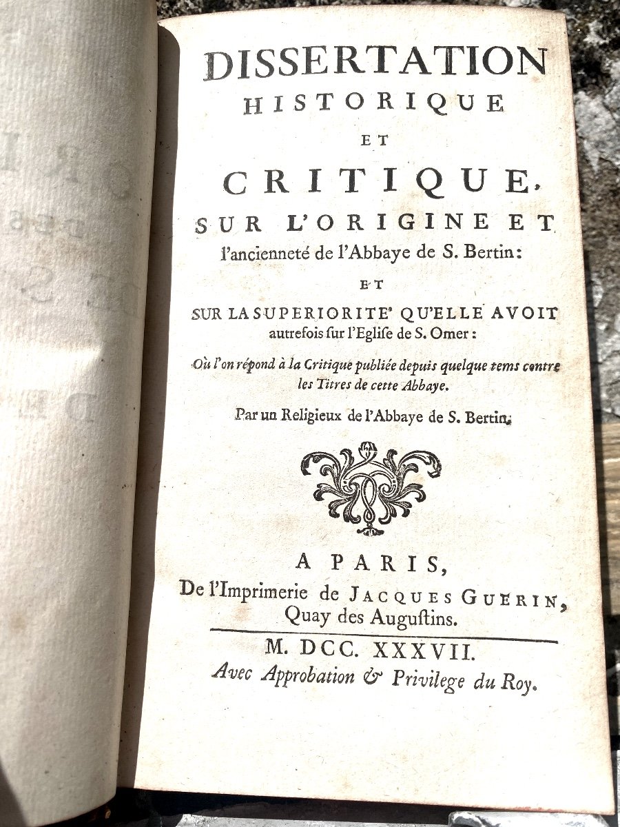  Belle :dissertation Historique Et Critique Sur l'Origine De l'Abbaye De S. Bertin . Paris 1737-photo-3