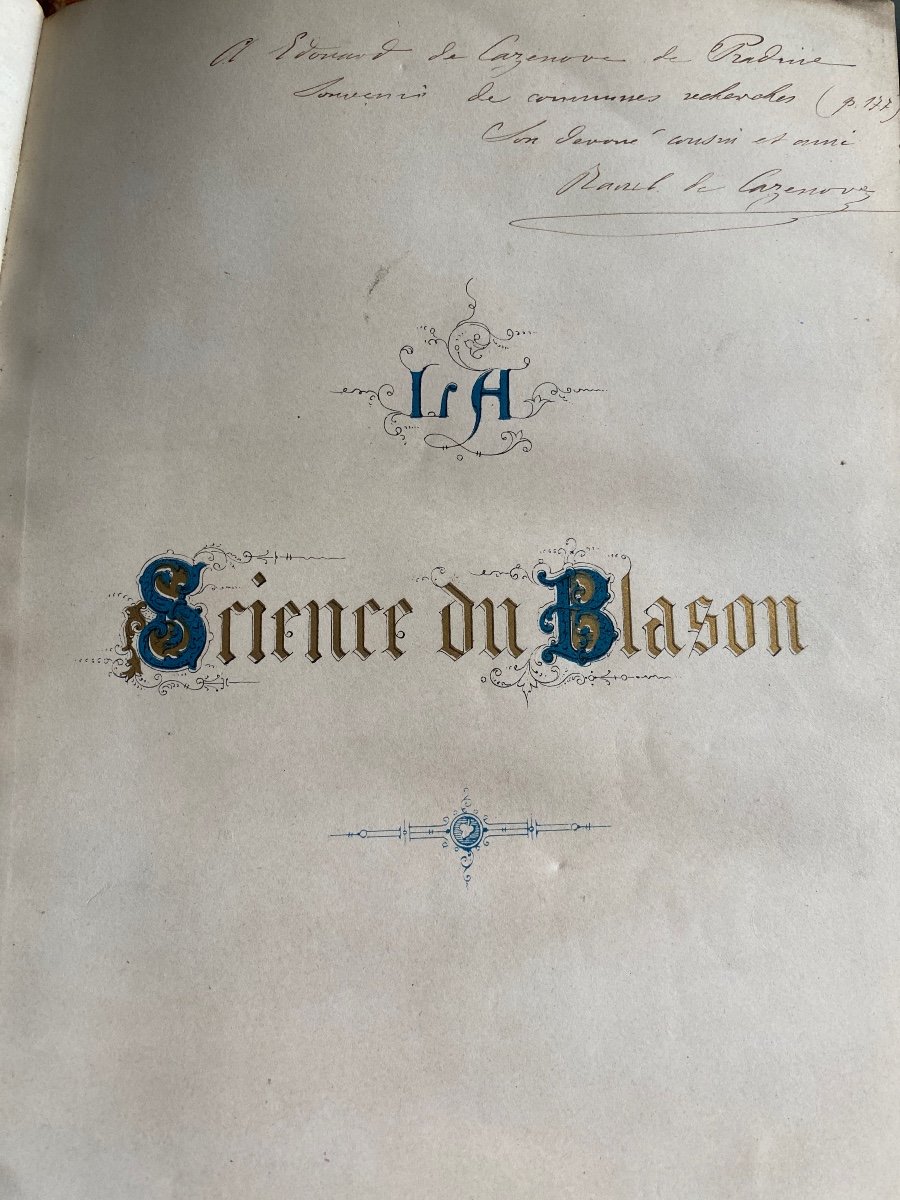 La Science Du Blason Accompagnée Par Un Armorial Général Par M. Le Vicomte De Magny ,paris 1843-photo-7