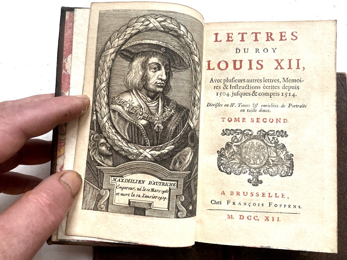 Bel Exemplaire 4 Vol. In 12 . Aux Armes :"Lettres Du Roy Louis XII Et Du Cardinal G. d'Amboise"-photo-1