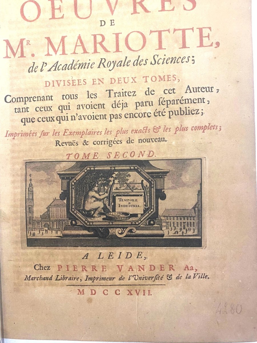 En Deux Volumes In 4 ,Illustrés de 25 planches dépl. , à Leyde 1717 :" Oeuvres De Mr. Mariotte"-photo-4