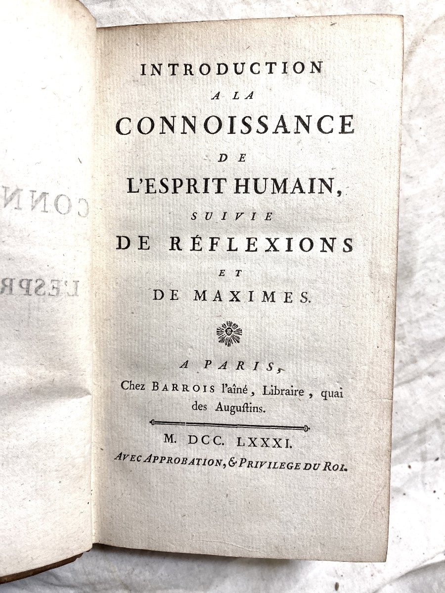 Introduction A La Connaissance De l'Esprit Humain Suivi De Réflexions Et De Maxime . Paris 1781-photo-3