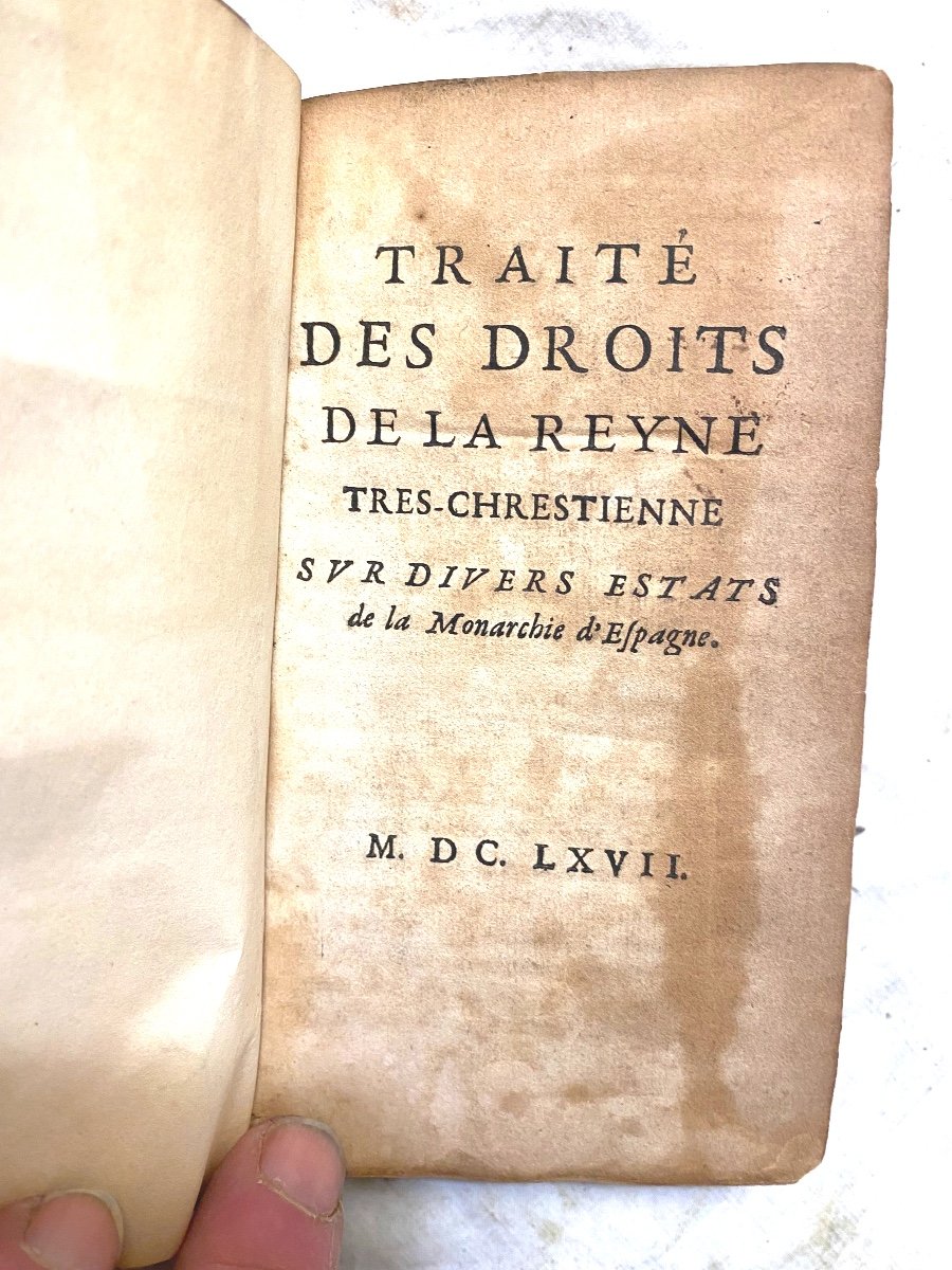 Velin In 12 De 1667 :"traité Des Droits De La Reyne Très-chrestienne Sur Divers états d'Espagne-photo-3