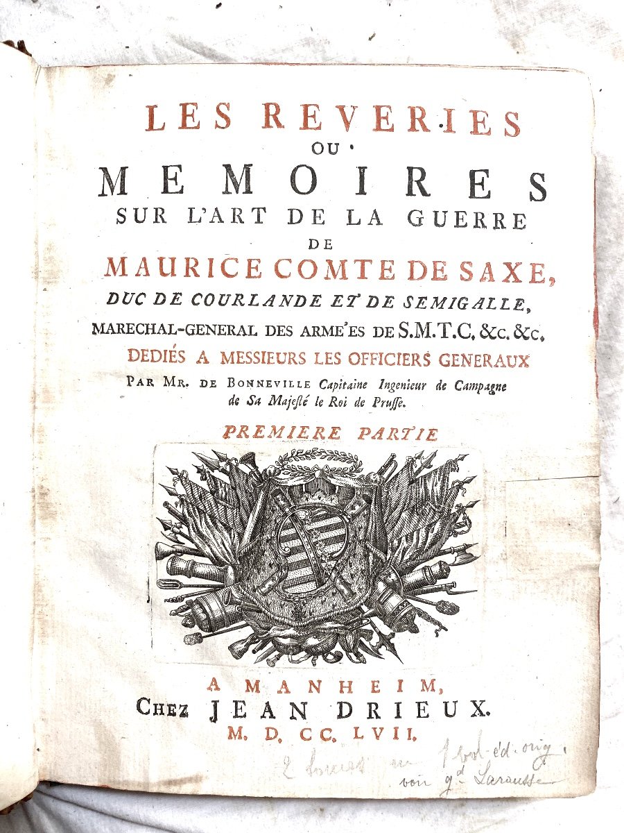 "les Rêveries Ou Mémoires Sur l'Art De La Guerre "de Maurice Comte De Saxe , 1757. 1 Vol. In 4