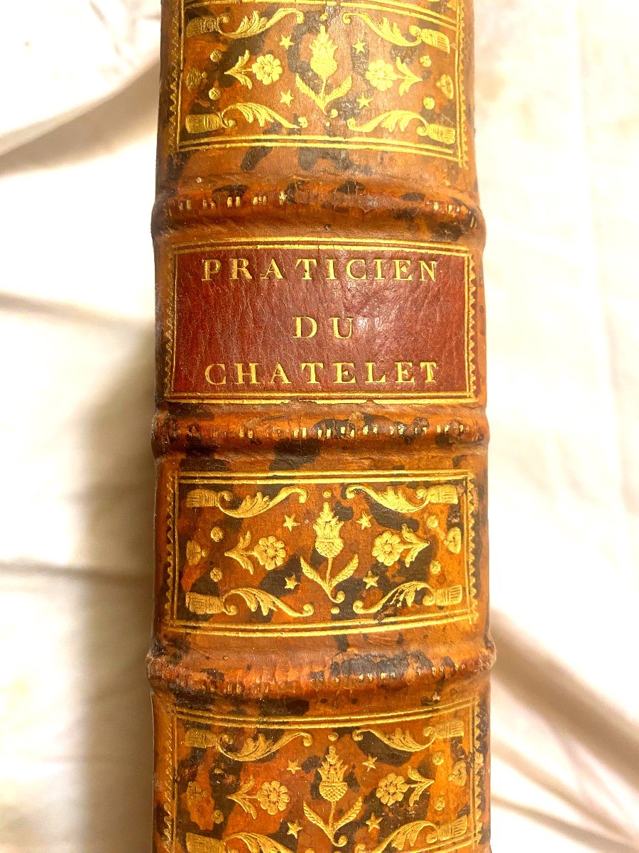  Très Beau Volume In 4  De Droit , Imprimé à Paris En 1773  : "Praticien Du Châtelet De Paris".