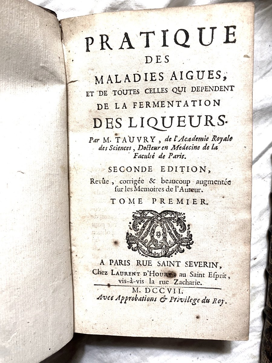 2 Vol. In 12 De 1707 :"Pratique Des Maladies Aigues Sur La Fermentation Des Liqueurs - Tauvry-photo-3