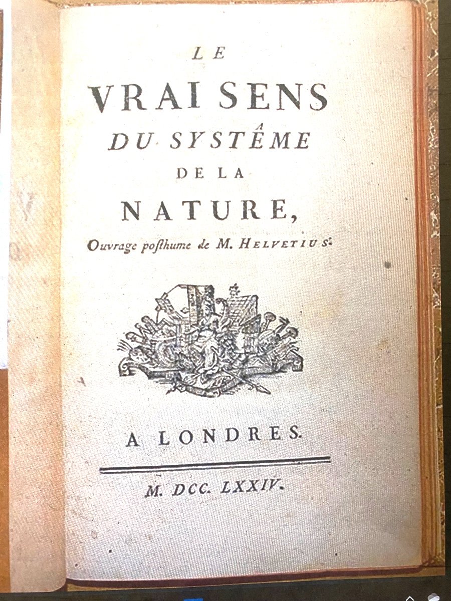 Le Vrai Sens Du Systême De La Nature . A Londres 1774 , Edition Originale: Helvetius /d'holbach