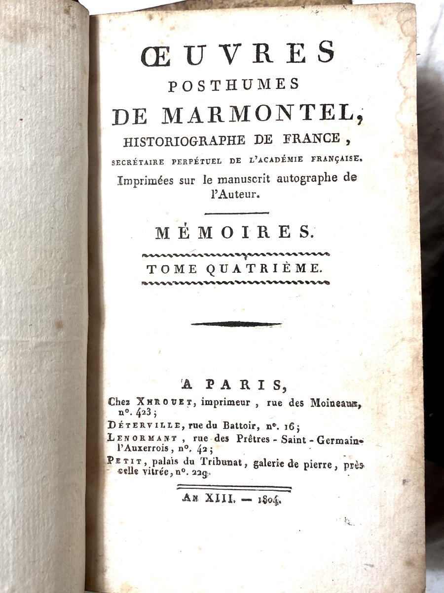 Complete Memoirs Of The Posthumous Works Of Marmontel In Four Volumes In 12. In Paris, Year XIII-photo-4