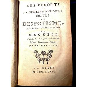 5 Volumes In 8 ,.rares De 1772 "les Efforts De La Liberté & Du Patiotisme Contre Le Despotisme"