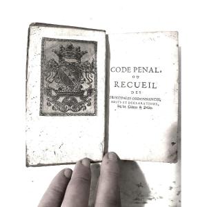  Pt In 12, Penal Code Or Collection Of Main Ordinances, Edicts And Declarations. Paris 1754