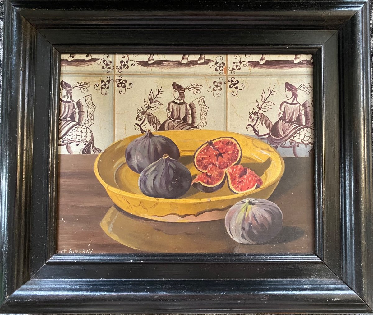 Edith Auffray. “ Nature Morte Aux Figues”. Huile Sur Panneau encadrée début  XXème.