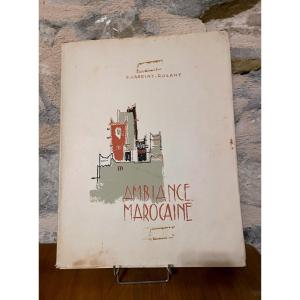 "Ambiance Marocaine " Livret de 12 gouaches  de Gabriel  Carriat Rolant