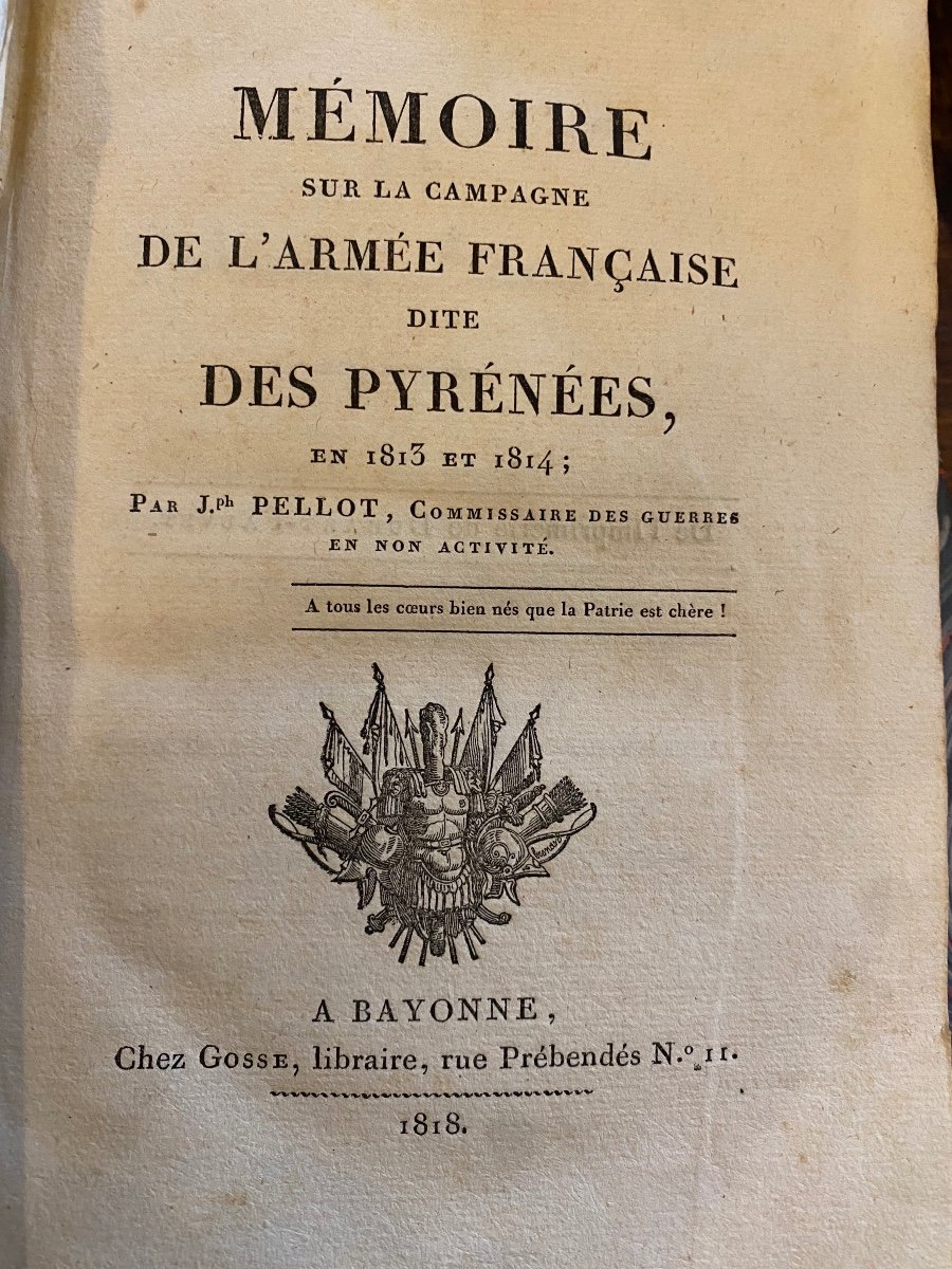 Eo J Pelot 1818 Bayonne basque Mémoire Sur La Campagne De l'Armée Française Dite Des Pyrénées 