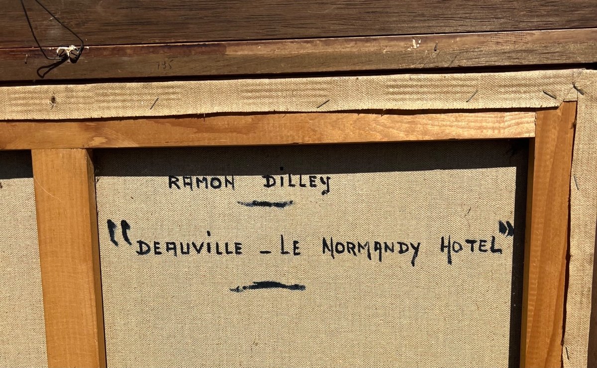 Grand Tableau Le Normandy Hôtel à Deauville Signé Ramon Dilley 1990 Normandie -photo-4