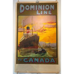 Dominion Line To Canada, Affiche En Couleur Pour La Compagnie Domonion Vers 1910