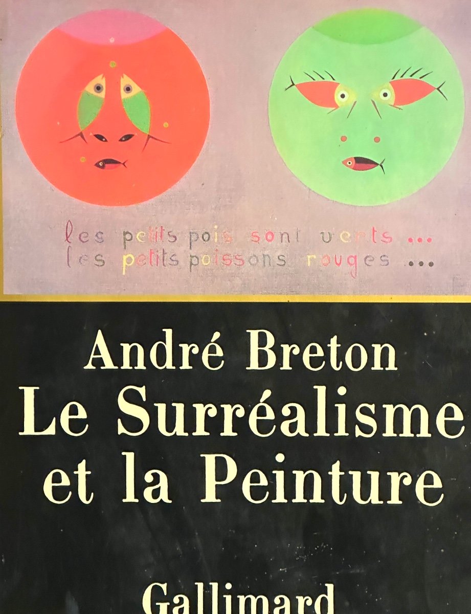 André Breton Surrealism And Painting Gallimard Original Edition 1979 Paris 427 Pages -photo-8