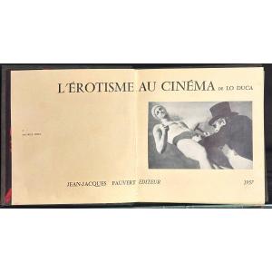 L’erotisme Au Cinéma 1957 Pauvert éditeur Livre Auteur Lo Duca curiosa édition Originale