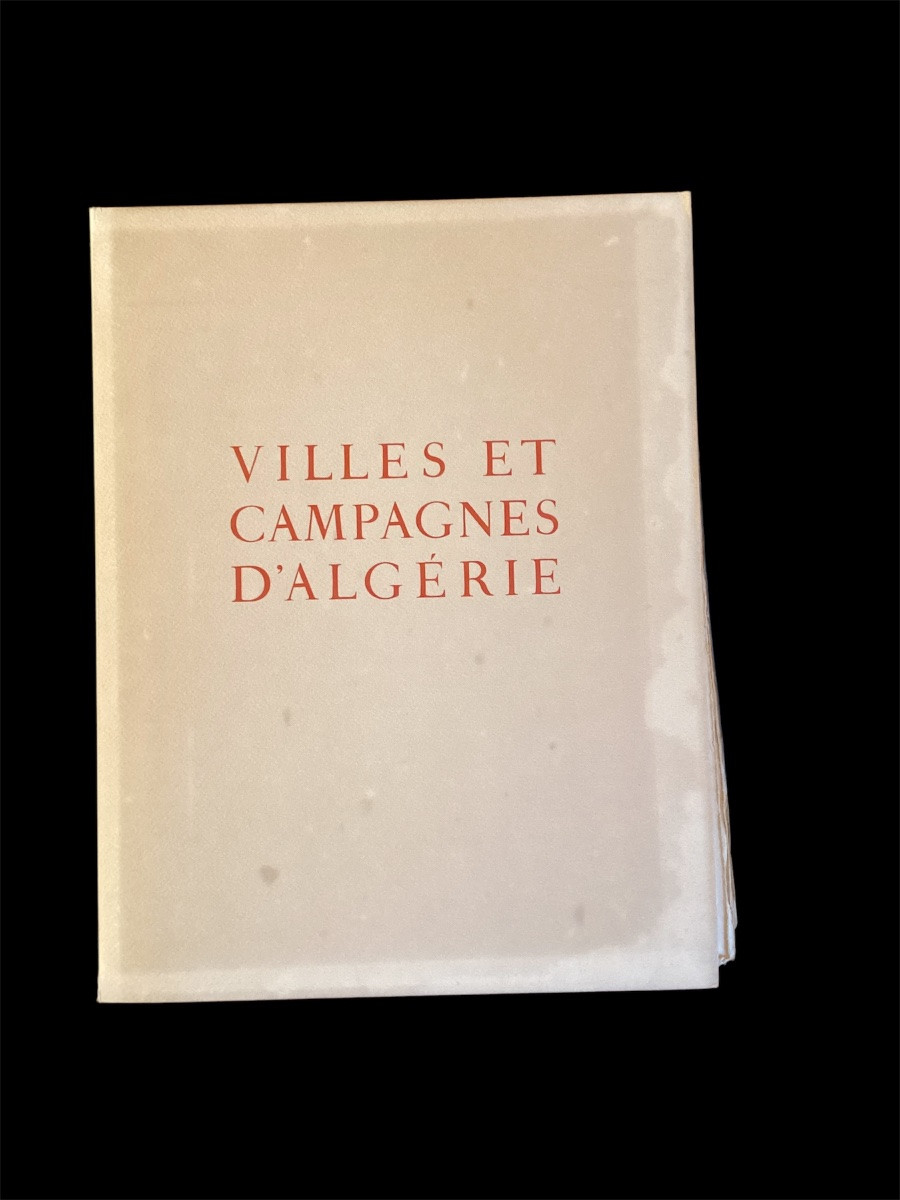 Villes Et Campagnes D’algerie Par Georges Marçais. Exemplaire 72. -photo-2