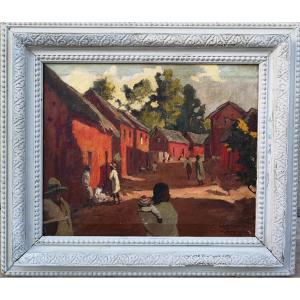 Gaston Rakotovao 1882-1941 Huile Sur Toile 44x52.5cm. 1932  Sbd Et Situe Tananarive Rue Animee 