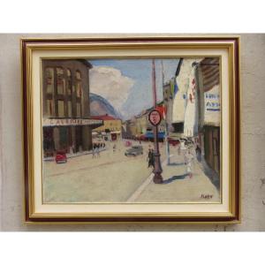 René Ruby ( 1908- 1983) : Place Grenette à Grenoble  , Huile Sur Toile Signée 