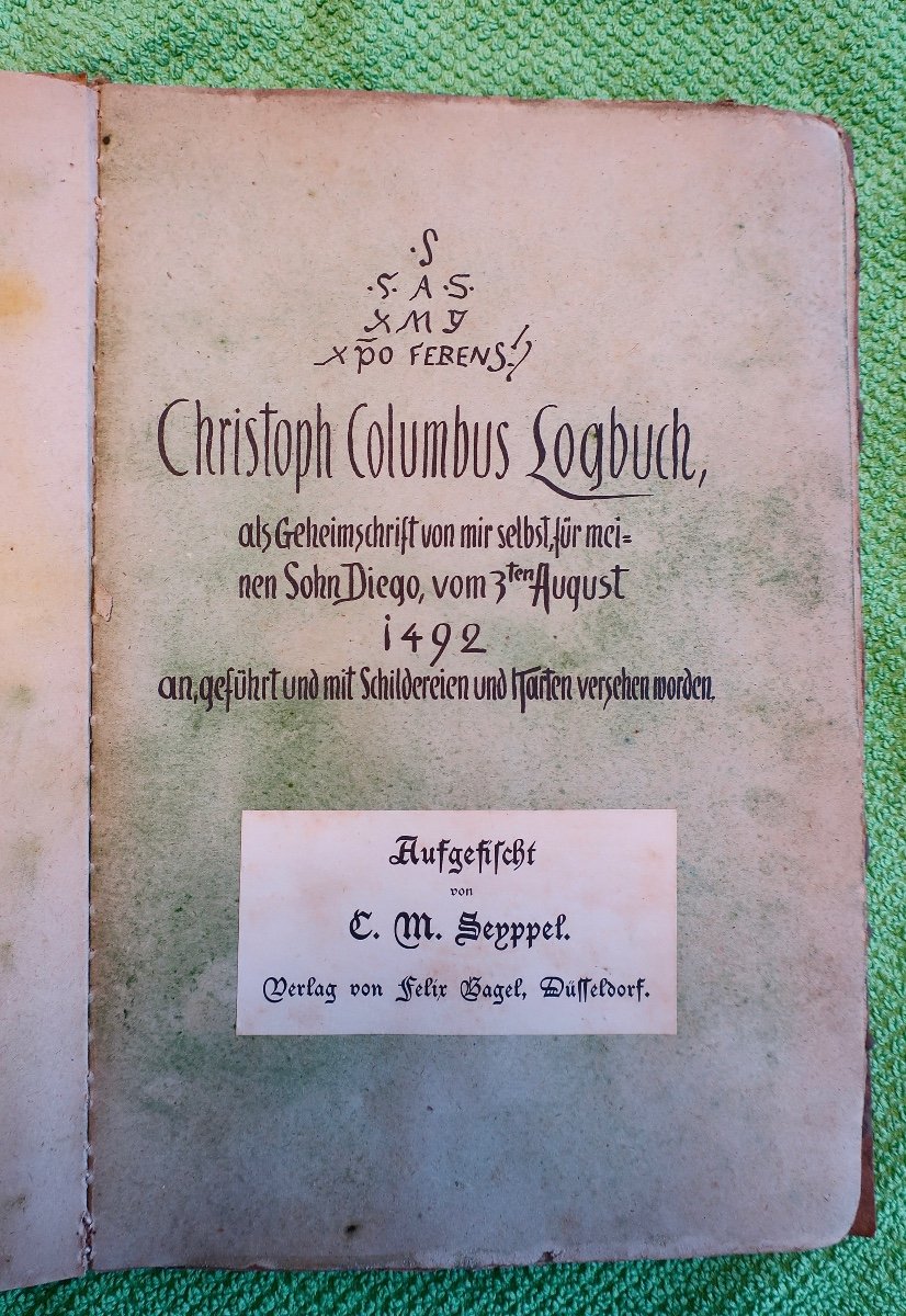 Livre Rare, "Christoph Columbus Logbuch", Carl Maria Seyppel, Düsseldorf Vers 1884.-photo-3