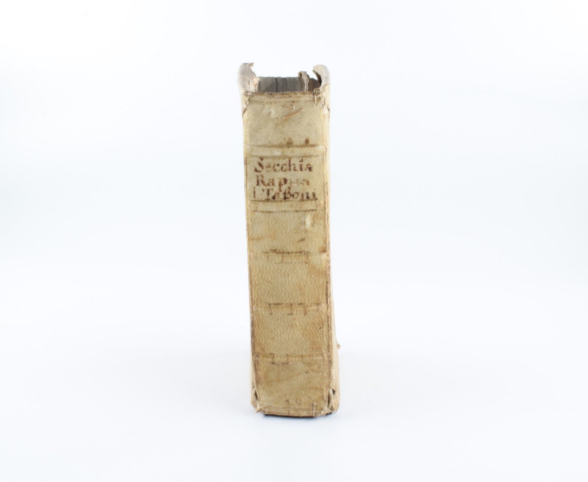 Livre Ancien : Alessandro Tassoni [le Tasse] – La Secchia Rapita [le Seau Enlevé] 1630 