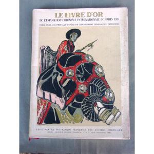 The Golden Book Of The Universal Exhibition Of Paris 1931 Pref. Marshal Lyauté