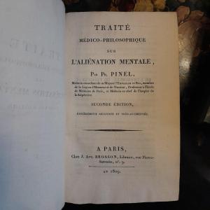 Pinel Philippe, Traité Médico-philosophique Sur l'Aliénation Mentale, Seconde édition, 1809