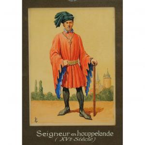 Rousselot Lucien: Lord In Houppelande, XVth Century, Gouache On Paper, XXth Century.