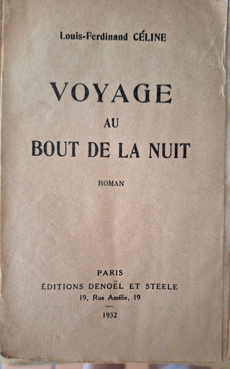 Celine Louis Ferdinand, Voyage Au Bout De La Nuit, édition 1932