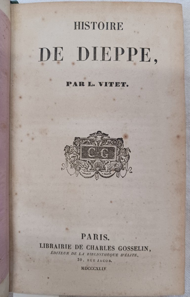 Histoire  De Dieppe Par Vitet 1844 60 Euros