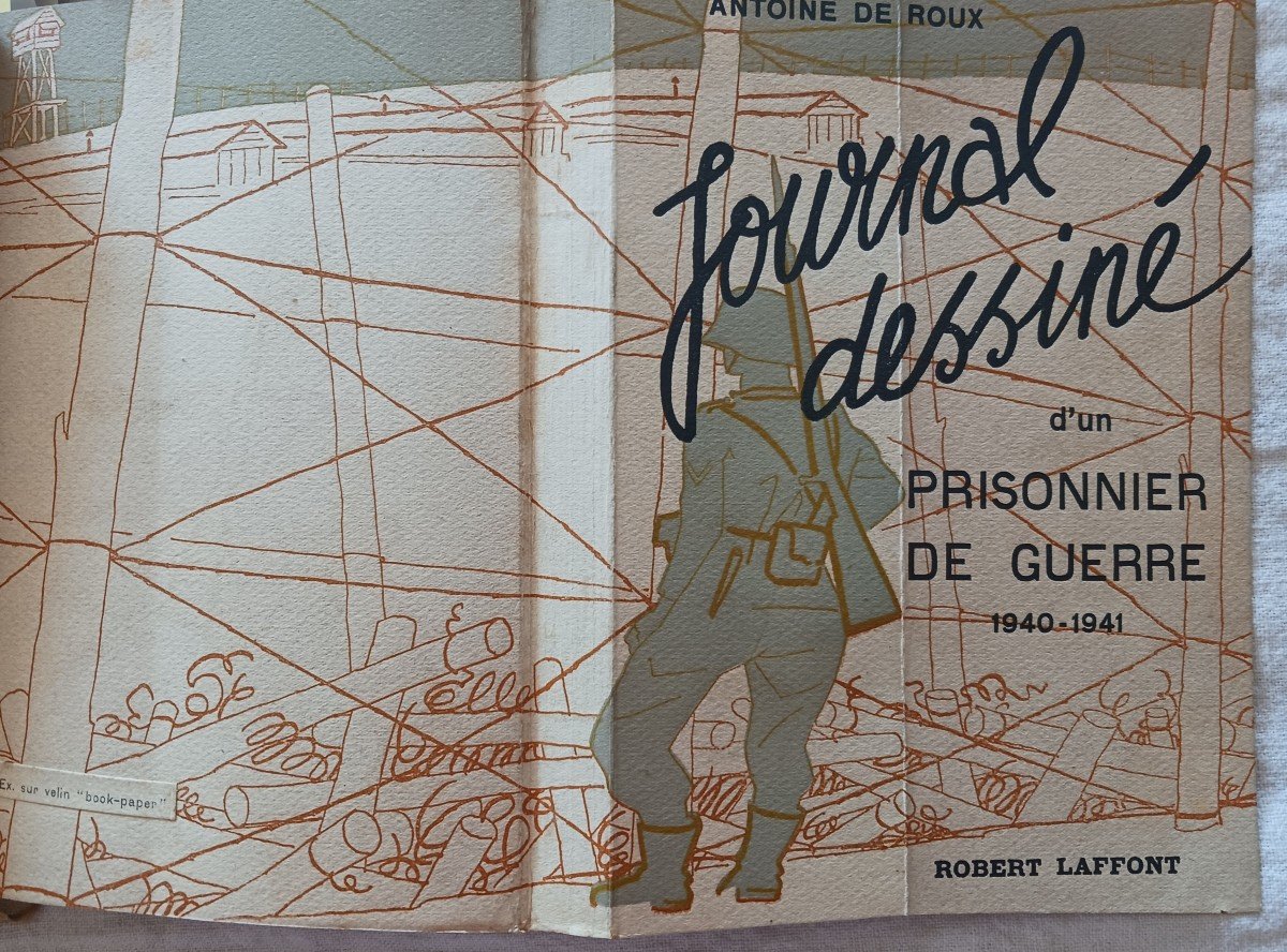 Journal Dessiné d'Un Prisonnier De Guerre  Par Antoine  de Roux 60 Euros-photo-2
