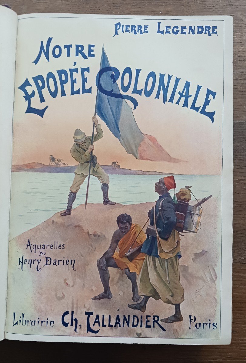 Our Colonial Epic By Pierre Legendre / 1900