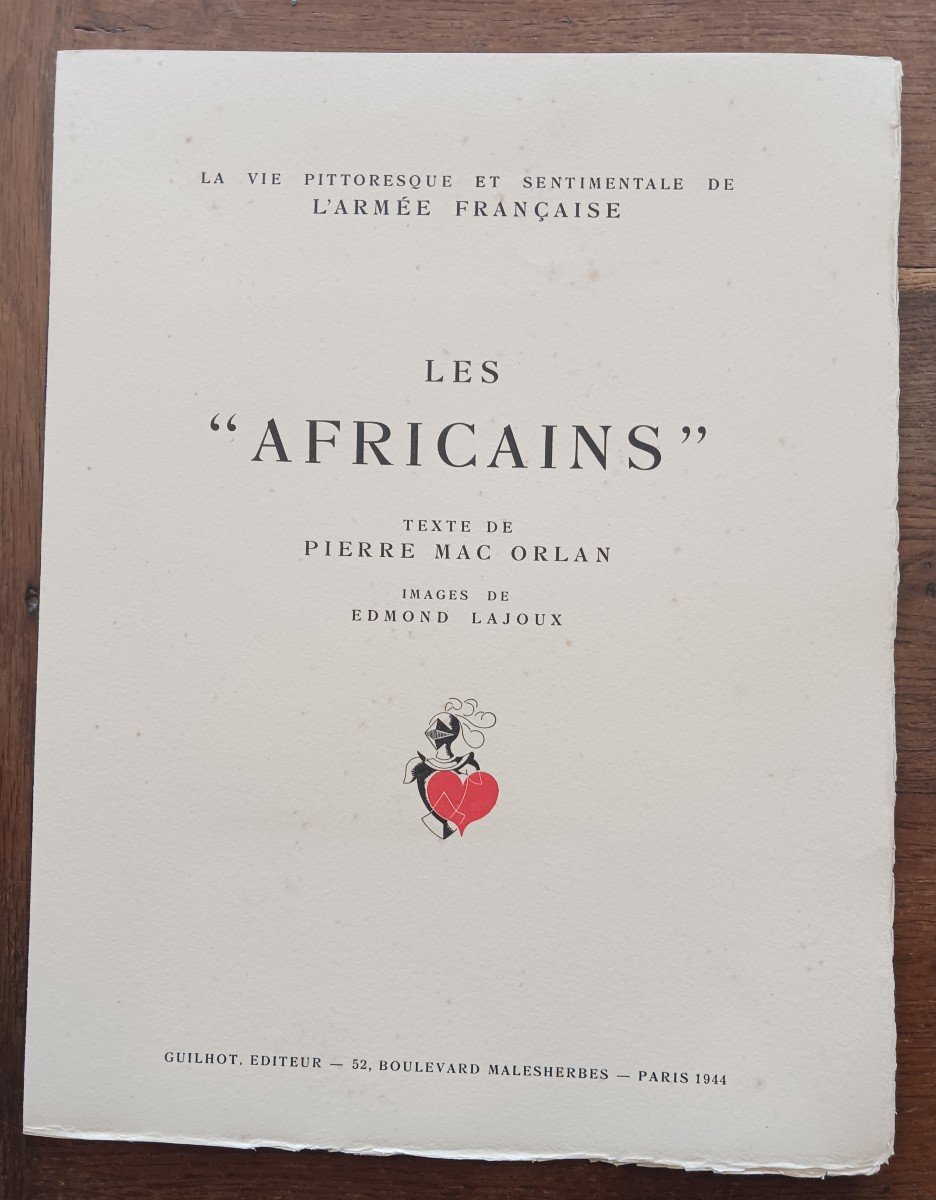 Les Africains   /  La Vie Pittoresque Et Sentimentale De l'Armée Française