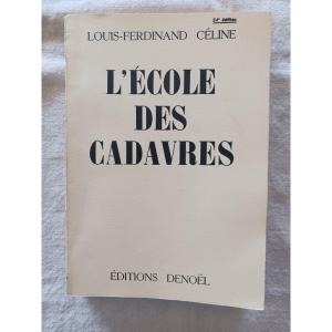 Louis -ferdinand Céline The School Of Corpses 1938 60 Euros