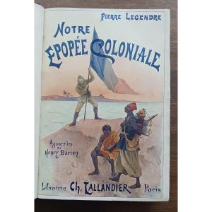 Our Colonial Epic By Pierre Legendre / 1900