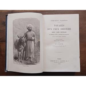 Journey Of A False Dervish In Central Asia / 1865