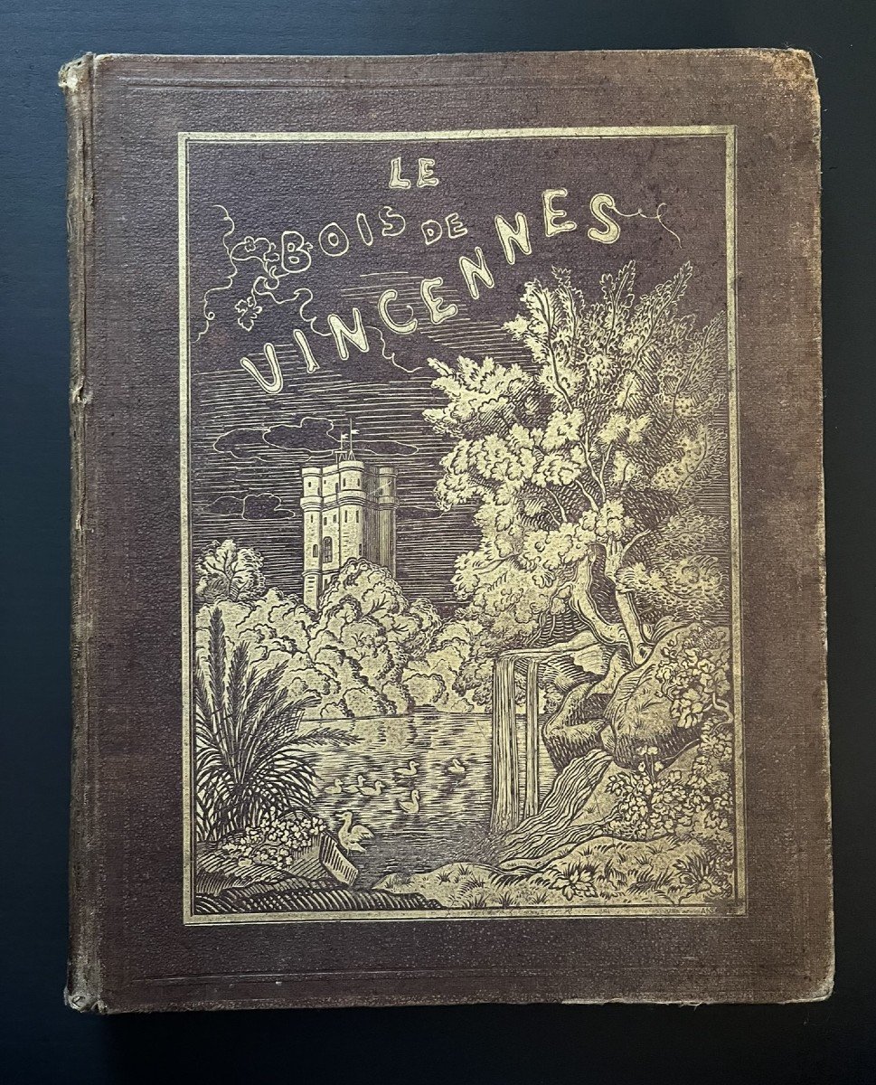 Edition Originale - Le Bois De Vincennes Décrit Et Photographié - 1866 - Rousset 