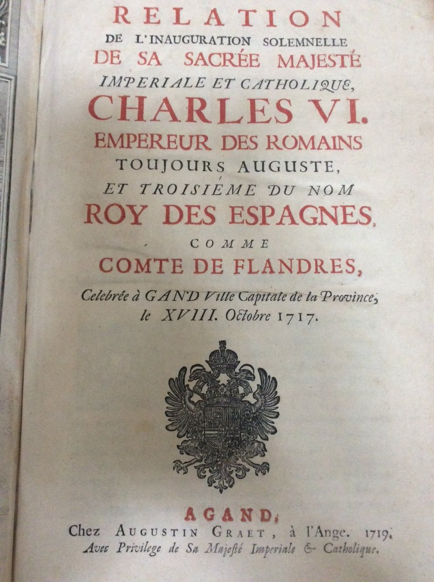 Livre De Fêtes Visite à Gand De L’empereur Charles VI Le 18 Octobre 1717