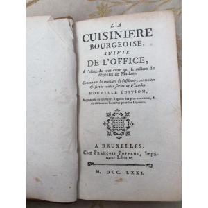 La Cuisinière Bourgeoise Suivi De L’office ..... édition De 1771 Bruxelles 