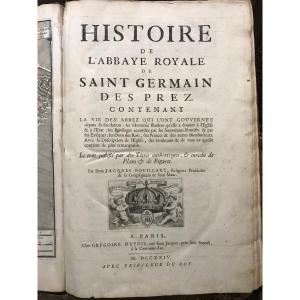 Histoire De l'Abbaye Royale De Saint Germain Des Pres édition Originale De 1724