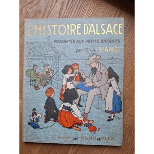 History Of Alsace By Uncle Hansi From 1913