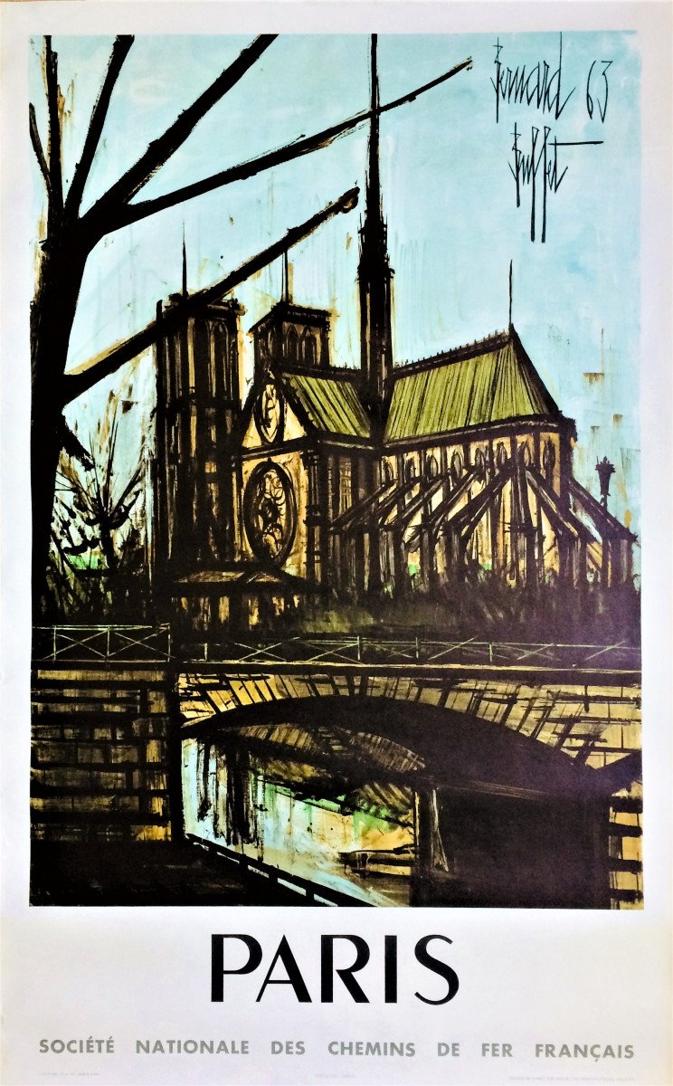 Bernard Buffet ( 1928, Paris -1999). Affiche SNCF .  "Notre-dame, Paris". 1963.