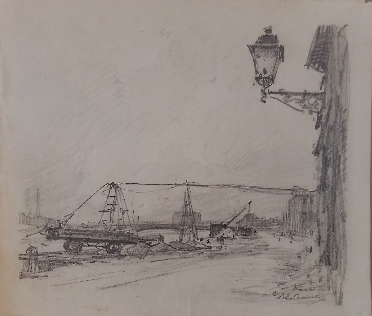 Nantes, Les Travaux Sur Les Quais. Paul Émile Lecomte. Crayon 25 X 28 cm